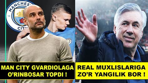 Realchilarga Zo R Yangilik Bor Man City Gvardiolaga O Rinbosar Topdi