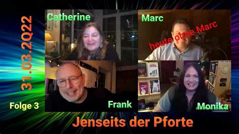 Catherine Thurner Frank Köstler Monika Donner Jenseits der Pforte