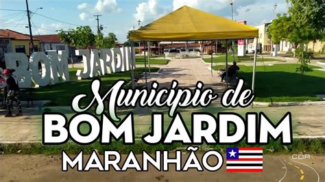 Conhe Am O Munic Pio De Bom Jardim No Maranh O Regi O Da Par Maranh O