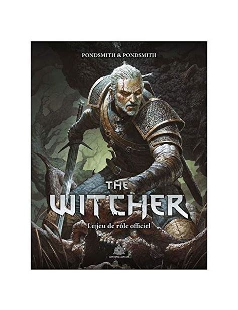 The Witcher Le Jeu De R Le Officiel