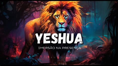 Fundo Musical Para Ora O Yeshua Imers O Na Presen A Instrumental