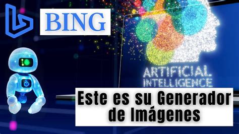 C Mo Utilizar El Creador De Im Genes De Bing Al M Ximo Youtube