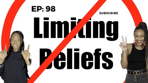 Limiting Beliefs The Lies We Tell Ourselves