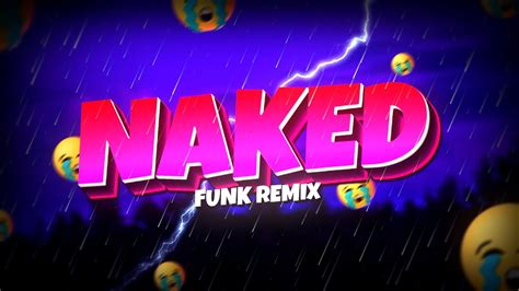 Beat Naked M Sica Mais Sad De Funk Remix Djay L Beats Youtube