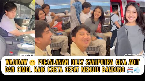 Wadidaw Perjalanan Billy Syahputra Cika Adit Dan Cimol Naik Kreta