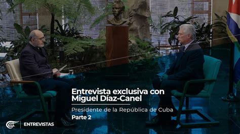 Entrevista Presidente De Cuba Defiende Multilateralismo Y Paz Mundial