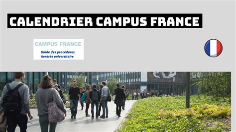 Calendrier Campus France Guide D Marches Campus France