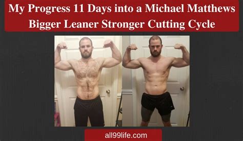 Progress During Michael Matthews Bigger Leaner Stronger Cutting Diet