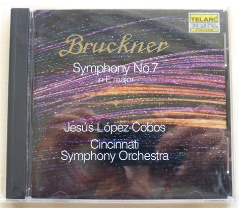 A Bruckner Jesus Lopez Cobos Cincinnati Symphony Symphony No 7 In