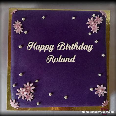 Happy Birthday Roland Cakes Cards Wishes