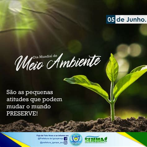 Dia Mundial do Meio Ambiente Prefeitura Municipal de Igarapé Açu