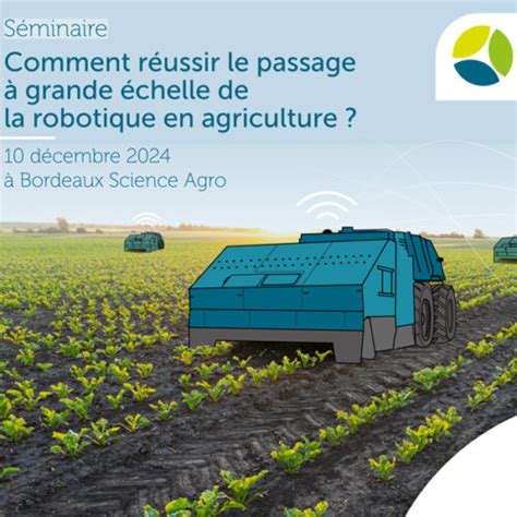 Séminaire Chaire AgroTIC Robotique Agriculture Bordeaux