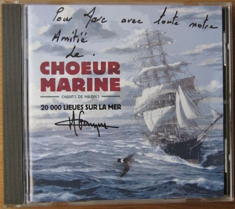 Chœur Marine 20000 lieues sur la mer Chants de mer de marins et