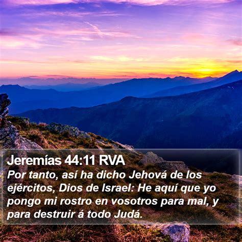 Jeremías 44 11 RVA Por tanto así ha dicho Jehová de los