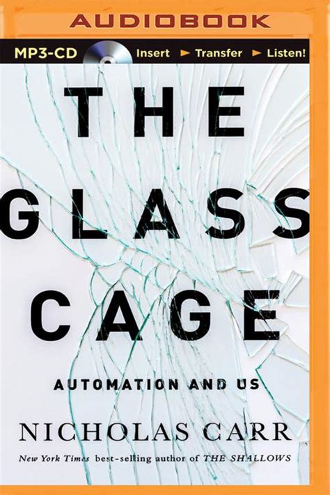 Glass Cage The Summary Pdf Nicholas Carr