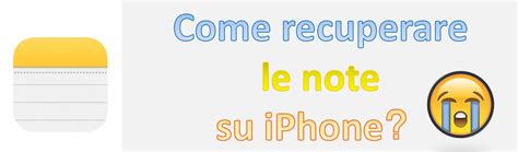 Come Recuperare Le Note Cancellate Su Iphone