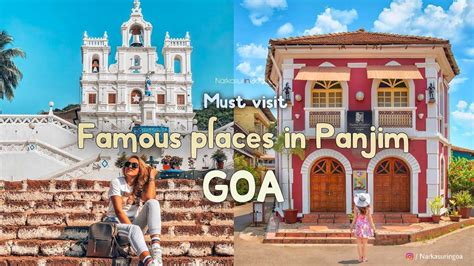 Most Famous Places Of Goa In Panjim City To Visit Panjim Goa Places