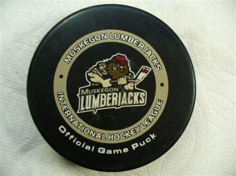 Ihl Muskegon Lumberjacks Ad Reverse Logo Official Game Hockey Puck