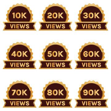 Views Celebration Badge Set K To K K Views K Views