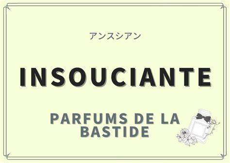 Insouciante Parfums De La Bastide