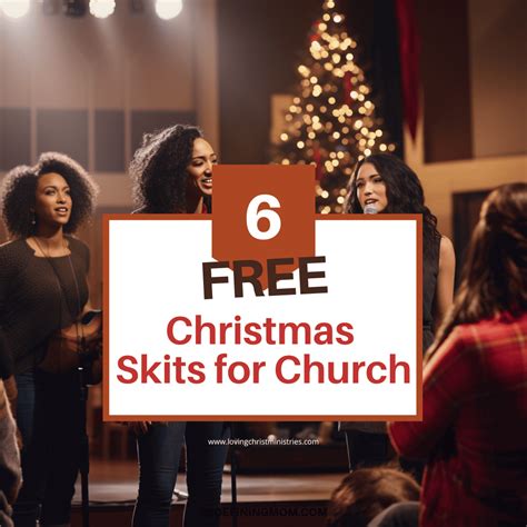 6 Free Short Christmas Skits for Churches - Loving Christ Ministries