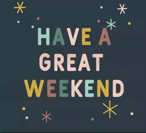 Have A Happy Awesome Weekend Free Enjoy The Weekend Ecards Greetings