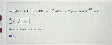 Solved Consider X Xy Find Dtdy When X Y And Chegg