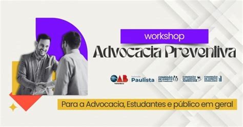 WORKSHOP ADVOCACIA PREVENTIVA Em Paulista Sympla