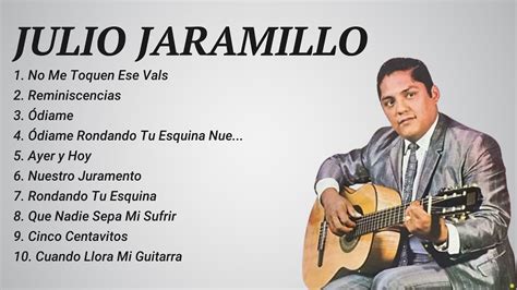 Julio Jaramillo Greatest Greatest Hits Full Album Best Songs