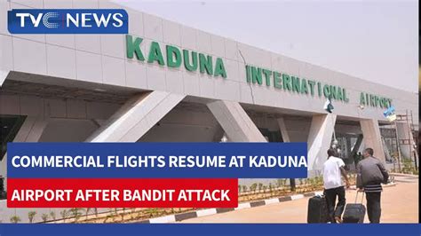 Commercial Flights Resume At Kaduna Airport Two Months After Bandits