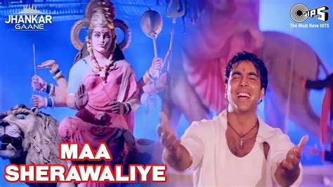 Maa Sherawaliye Tera Sher Aa Gaya Akshay Kumar Sonu Nigam Navratri