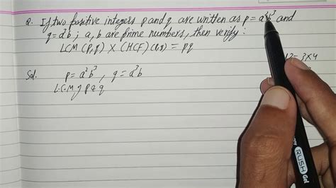 If Two Positive Integers P And Q Are Written As P A 2 B 3 And Q A 3 B