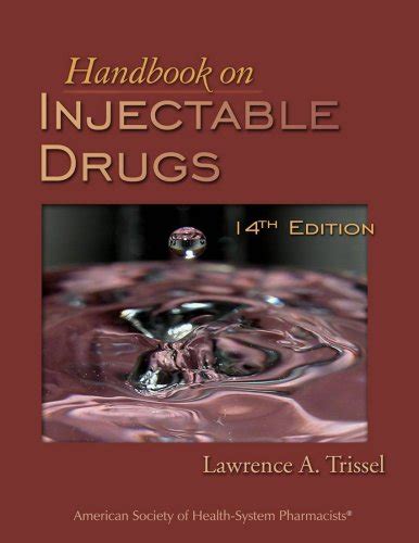 Handbook On Injectable Drugs Trissel Lawrence A