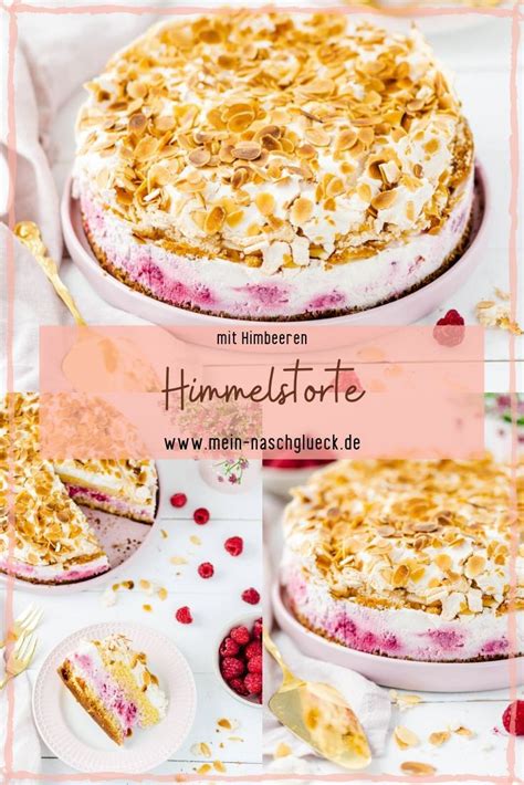 Himmelstorte Mit Himbeeren Mein Naschgl Ck Rezept Kuchen Und