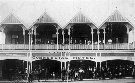 Since 1884: Commercial Hotel’s special place in Nambour’s history — The Sunshine Valley Gazette