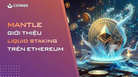 Mantle Gi I Thi U Liquid Staking Tr N Ethereum Youtube