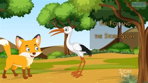 Fox And Stork Story Nursery Stories Moral Story English Story