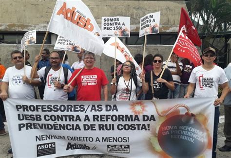 Servidores Públicos Pressionam Governo Baiano E Justiça Suspende Reforma Da Previdência No