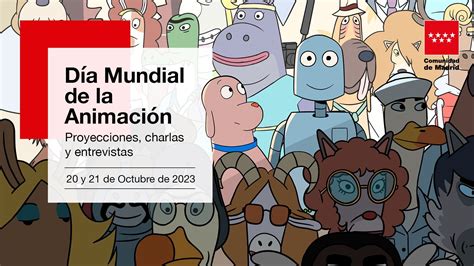 La Comunidad De Madrid Celebra El D A Mundial De La Animaci N The Citizen