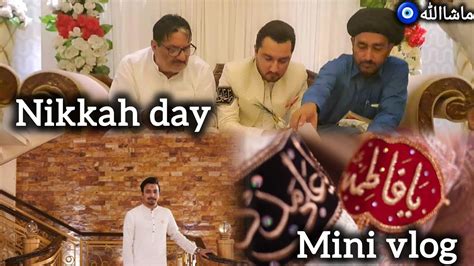 My Brother S Nikkah Nikkah Day Mini Vlog Rajab Butt