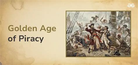 Golden Age of Piracy: Timeline, Facts & History