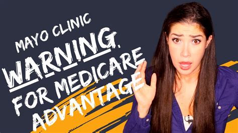 Mayo Clinic Warning To Medicare Advantage Youtube