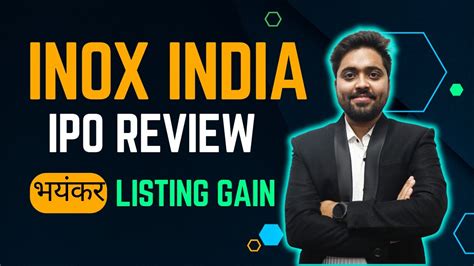 Inox India Ipo Review Safe To Invest Swing Guru Rishabh Youtube