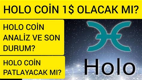 Holo Coin HOT COİN Patlayacak mı Holo Coin 1 Dolar Olur Mu Holo