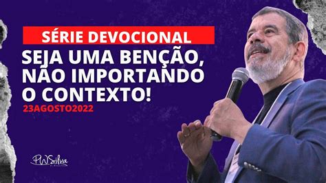 LIVE Oração das 07 00 Horas Pr Wilson Silva Seja uma benção não