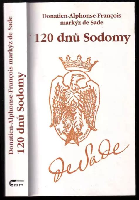 120 dnů Sodomy Donatien Alphonse François de Sade 2000 Cesty