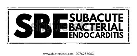 Sbe Subacute Bacterial Endocarditis Acronym Medical Stock Vector