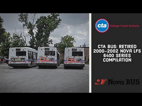 CTA Bus Retired 2000 2002 Nova LFS 6400 Series Compilation YouTube