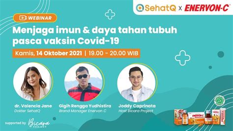 Webinar Menjaga Imun Dan Daya Tahan Tubuh Pasca Vaksin Covid Youtube