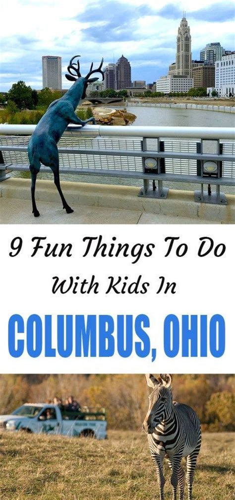 9 Fun Things To Do In Columbus Ohio With Kids Ohio Travel Ohio